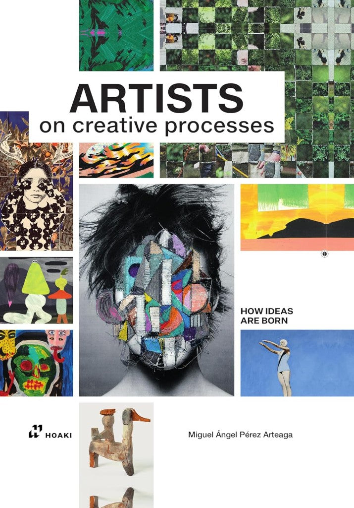 ARTISTS ON CREATIVE PROCESS HOW IDEAS ARE BORN
