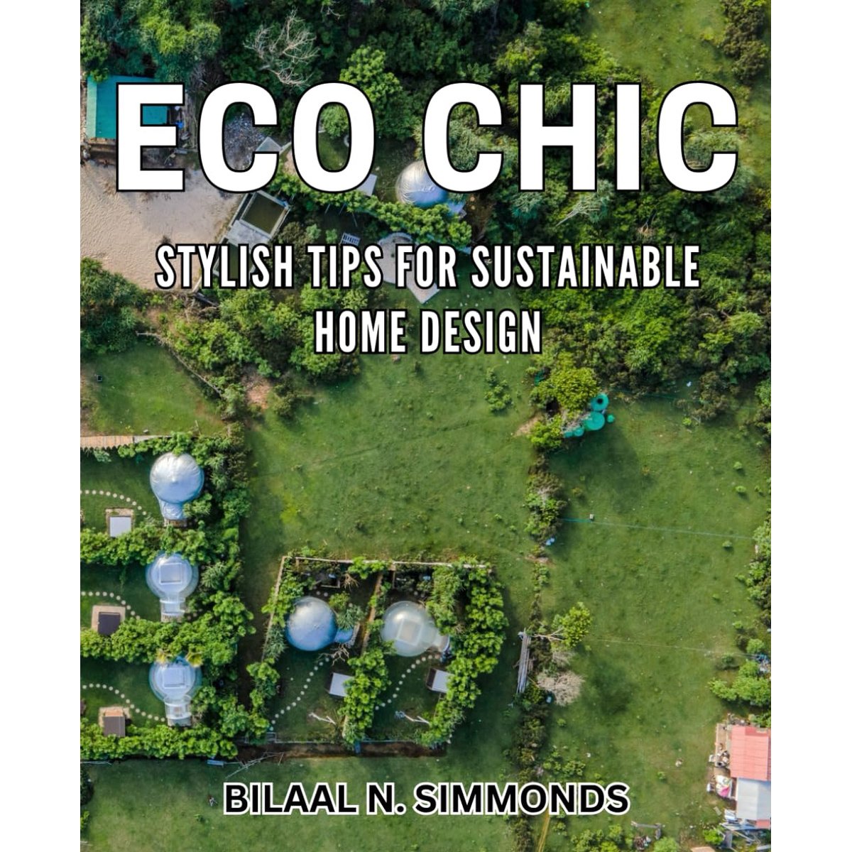 SUSTAINABLE AND STYLISH HOMES