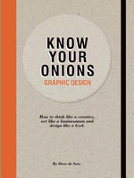 KNOW YOUR ONIONS - GRAPHIC DESIGN