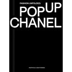 POP UP CHANELLE FASHION UNFOLDING