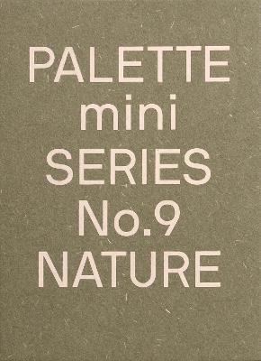 PALETTE MINI SERIES #9 NATURE