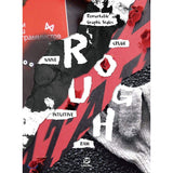 ROUGH REMARKABLE GRAPHIC STYLE