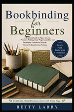 BOOKBINDING FOR BEGINNERS