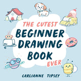 THE CUTEST BEGINNER DRAWING BOOK EVER
