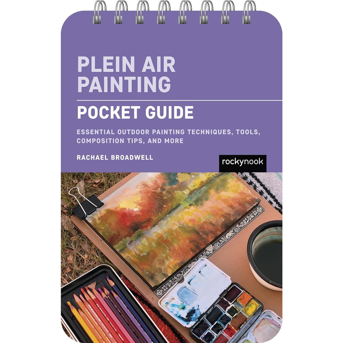 PLEIN AIR PAINTING POCKET GUIDE