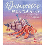 WATERCOLOUR DREAMSCAPES