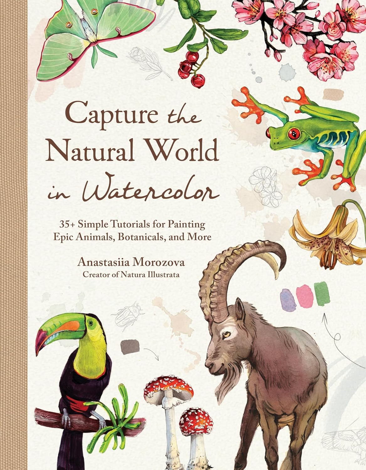 CAPTURE THE NATURAL WORLD IN WATERCOLOR