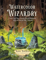 WATERCOLOR WIZARDRY