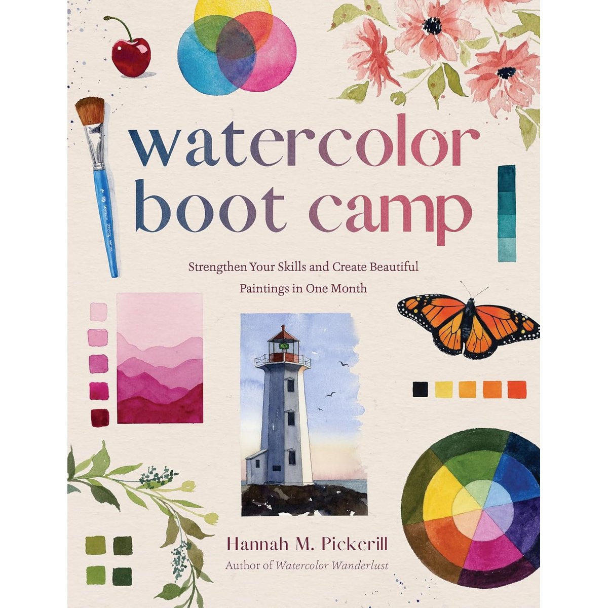 WATERCOLOUR BOOT CAMP STRENGTHEN YOUR SKILLS