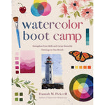 WATERCOLOUR BOOT CAMP STRENGTHEN YOUR SKILLS