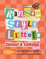 RANSOM-STYLE LETTERS CUTOUT AND COLLAGE BOOK